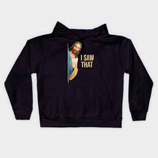 Funny Quote Jesus Meme I Saw That Christian Kids Hoodie